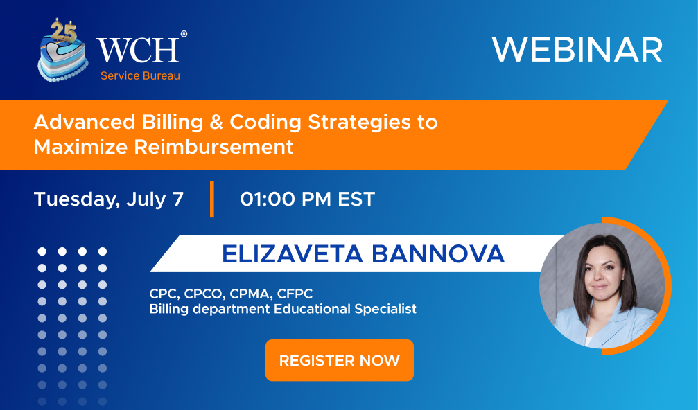 Advanced Billing & Coding Strategies to Maximize Reimbursement
